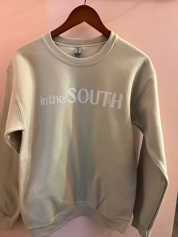 In the South Sweatshirt